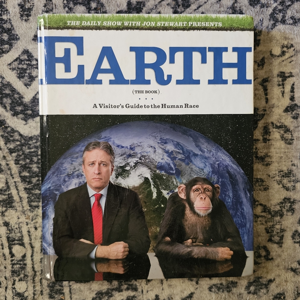 Jon Stewart's Earth: A Visitor's Guide to the Human Species Hardback